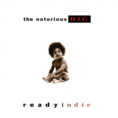 The Notorious B I G Ready To Die Album Cover