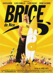 Brice de Nice (2005) Movie