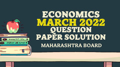 12th Economics Question Paper 2022 with Solution | Maharashtra Board