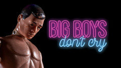 Big Boys Don't Cry TRAILER on Vimeo