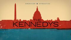 American Dynasties: The Kennedys (The Kennedys)