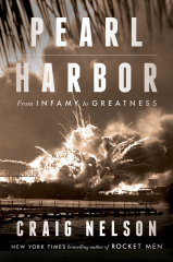 Pearl Harbor: From Infamy to Greatness by Craig Nelson | Goodreads