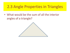 Unit 2: Properties of Angles and Triangles - ppt