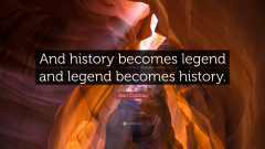 Jean Cocteau Quote: “And history becomes legend and legend becomes ...