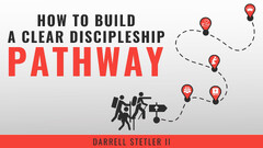 How to Build a Clear Discipleship Pathway