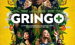 Gringo is an offensively unfunny film, writes BRIAN VINER | Daily ...