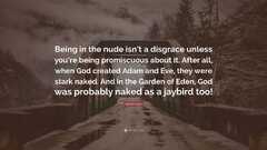 Bettie Page Quote: “Being in the nude isn't a disgrace unless you ...