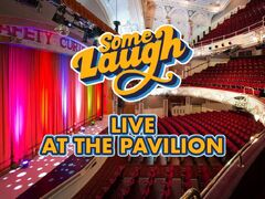 Some Laugh - Live! at The Pavilion Theatre Glasgow, Glasgow City ...