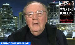 James Patterson (Walk the Blue Line: No Right, No Left—just Cops Telling Their True Stories to James Patterson.)