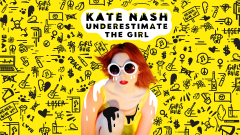 Watch Kate Nash - Underestimate the Girl | Prime Video
