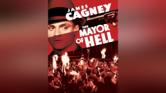 The Mayor of Hell (James Cagney)