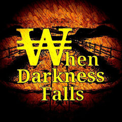 Darkness Falls (When Darkness Falls)