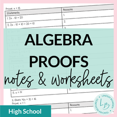 Algebra Proofs Notes and Worksheets - Lindsay Bowden (Lindsay Bowden Proofs)