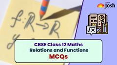 MCQs for CBSE Class 12 Maths Relations and Functions