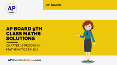 AP Board 9th Class Maths Solutions Chapter 15 Proofs in ...