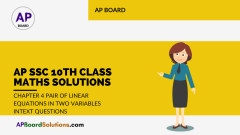 AP SSC 10th Class Maths Solutions Chapter 4 Pair of Linear Equations in Two Variables