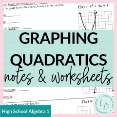 Graphing Quadratics Notes and Worksheets - Lindsay Bowden ...