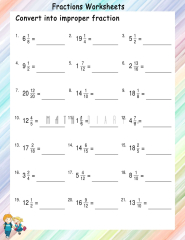 Conversion of mixed numbers to improper fractions worksheets - Math