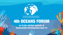 4th Oceans Forum on trade-related aspects of Sustainable ...