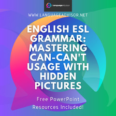 English ESL Grammar: Mastering Can-Can't Usage