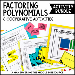 Maneuvering the Middle (Factoring Polynomials Activity Bundle)