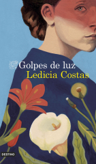 Golpes de luz (Book by Ledicia Costas)