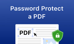 How to Password Protect a PDF [5 Easy Methods]