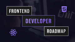 Frontend Developer Roadmap, Guide and Resources