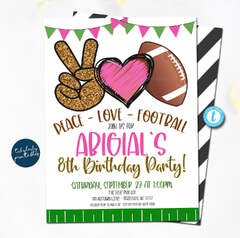 Girl Football Birthday Party Invite | Peace Love Football — TidyLady ...