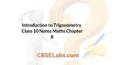 Introduction to Trigonometry Class 10 Notes Maths Chapter 8 - CBSE ...