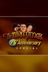 Three Stooges 75th Anniversary Special (The Three Stooges)