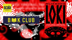 Scala Radio Book Club: Loki by Melvin Burgess