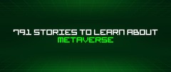 791 Stories To Learn About Metaverse | HackerNoon