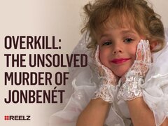 Overkill: The Unsolved Murder of JonBenet Ramsey (JonBenét Ramsey)