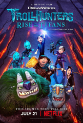 Trollhunters: Tales of Arcadia (Tales of Arcadia) (Trollhunters: Rise of the Titans)