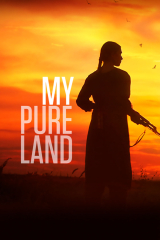 Watch My Pure Land Movie Online | Buy Rent My Pure Land On BMS Stream