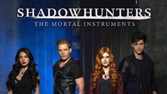 The Mortal Instruments (Shadowhunters - Season 1)