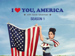 I Love You, America With Sarah Silverman: Season 1 ...
