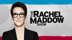 Rachel Maddow (The Rachel Maddow Show)