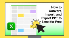 How to Convert PPT to Excel For: Easy Steps | UPDF