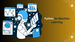 Python for Machine Learning-5 best Libraries for ML