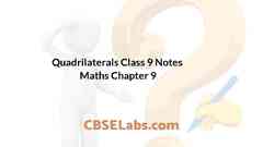 Quadrilaterals Class 9 Notes Maths Chapter 9 - CBSE Labs