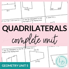 Quadrilaterals Unit (Geometry Unit 5) - Lindsay Bowden