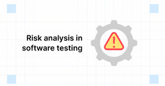 Risk Analysis in Software Testing | What is it & How to do?