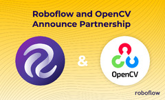 Roboflow and OpenCV Partner to Advance Computer Vision Capabilities for