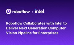 Roboflow Collaborates with Intel to Deliver Next Generation Computer