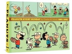 Schulz, C: PEANUTS EVERY SUNDAY 1981-1985' von 'Charles M. Schulz ...