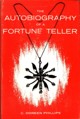 The Autobiography of a Fortune Teller by Doreen Phillips