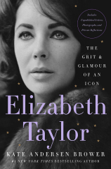 Elizabeth Taylor (Elizabeth Taylor: The Grit and Glamour of an Icon)