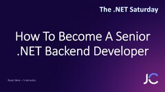 How To Become A Senior .NET Backend Developer